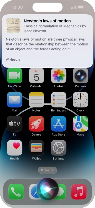 Ask questions or ask Siri to find information on the internet.