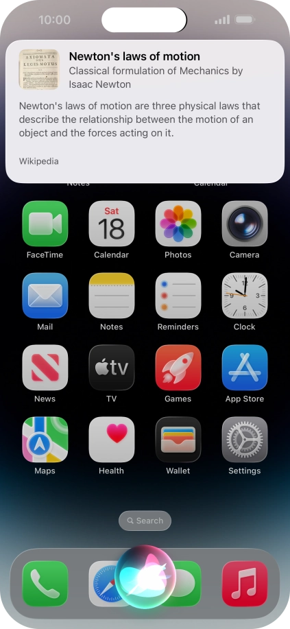 Ask questions or ask Siri to find information on the internet.