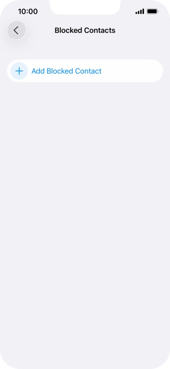 Press Add Blocked Contact and follow the instructions on the screen to block a contact.