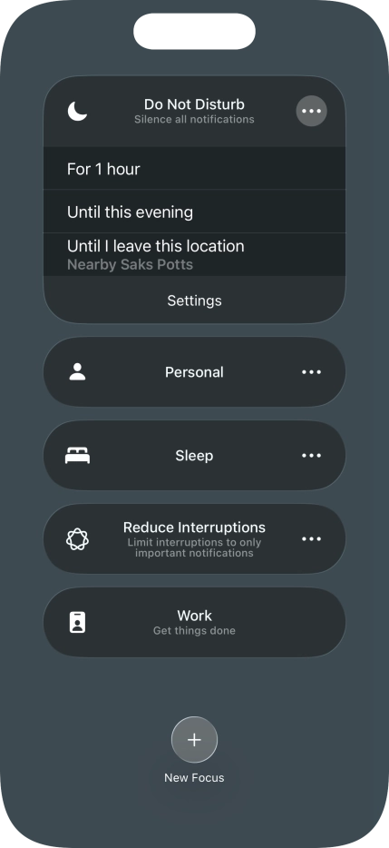 Press the required setting to activate the selected focus mode for a specified period of time or until you leave your current location.
