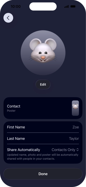 Press the name fields and follow the instructions on the screen to edit your name on the Contact Poster.