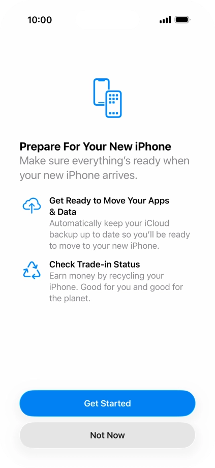 Press Get Started and follow the instructions on the screen to select the required settings and back up the phone memory to iCloud. Once you've received your new iPhone, you'll be able to restore the content of the iCloud backup. Press Get Started and follow the instructions on the screen to select the required settings and back up the phone memory to iCloud. Once you've received your new iPhone, you'll be able to restore the content of the iCloud backup.