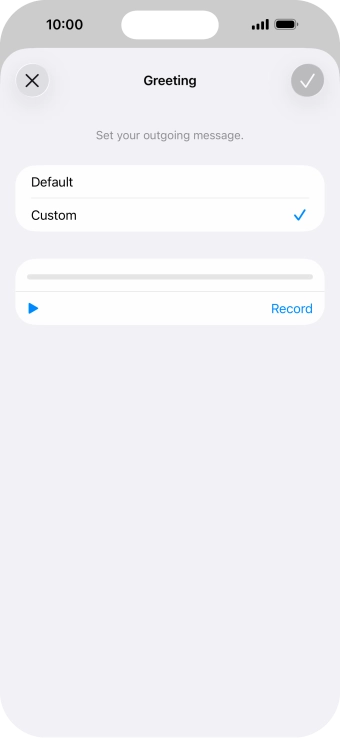 Press Record to start recording a personal greeting.
