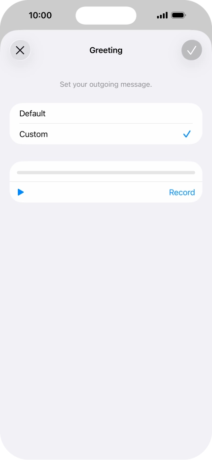 Press Record to start recording a personal greeting.