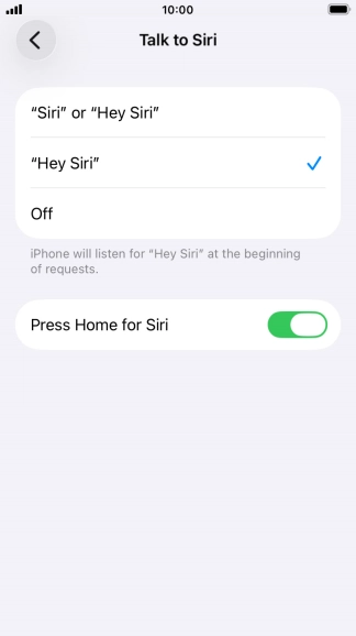 Press the required setting to turn the function on or off. If you turn on the function, you need to follow the instructions on the screen to set up Siri to recognise your voice.