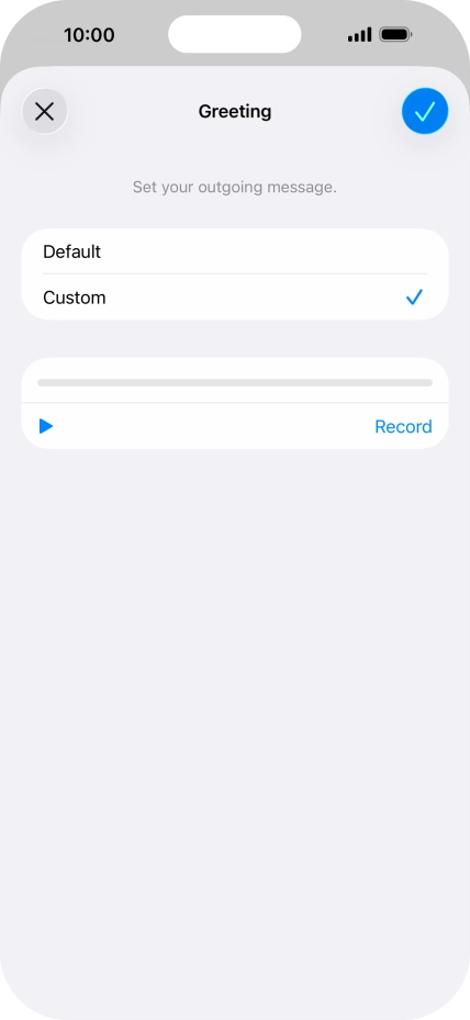 Press the play icon to play back your greeting.