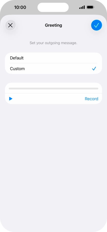 Press the play icon to play back your greeting.