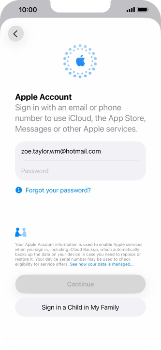 Press Password and key in the password for your Apple Account. Press Password and key in the password for your Apple Account.
