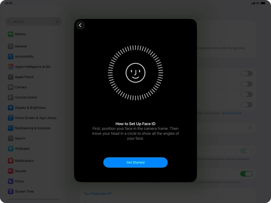 Press Get Started and follow the instructions on the screen to set up Face ID.
