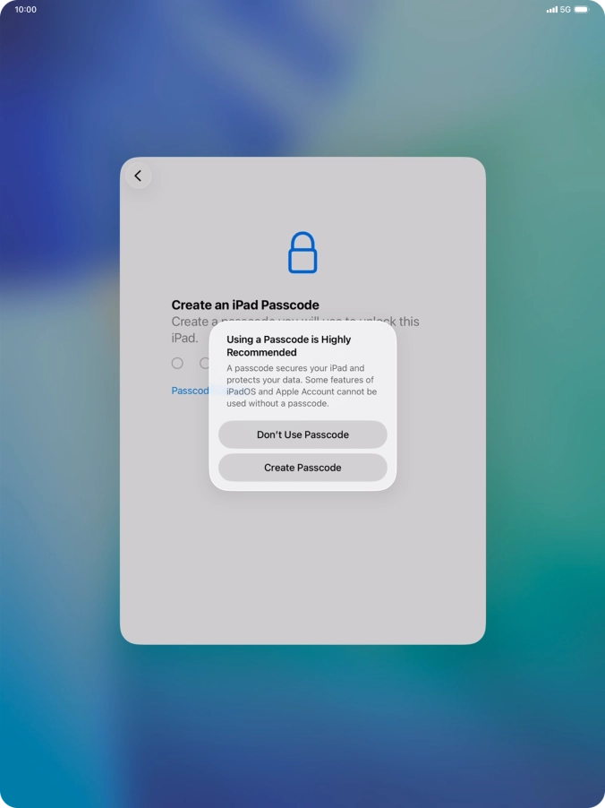 If you turn off the function, press Don't Use Passcode.