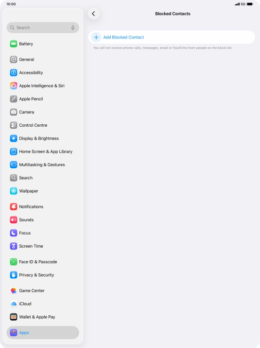 Press Add Blocked Contact and follow the instructions on the screen to block a contact.