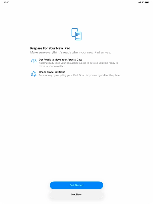 Press Get Started and follow the instructions on the screen to select the required settings and back up the tablet memory to iCloud. Once you've received your new iPad, you'll be able to restore the content of the iCloud backup.
