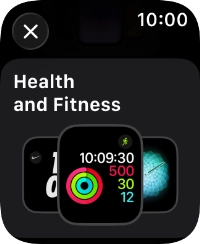 Press the required watch face.