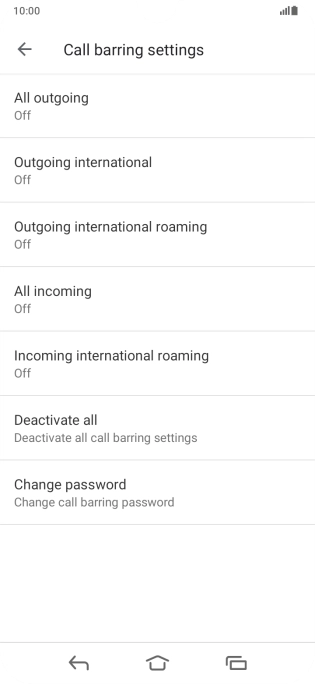 Press the required barring type to turn the function on or off. Press the required barring type to turn the function on or off.