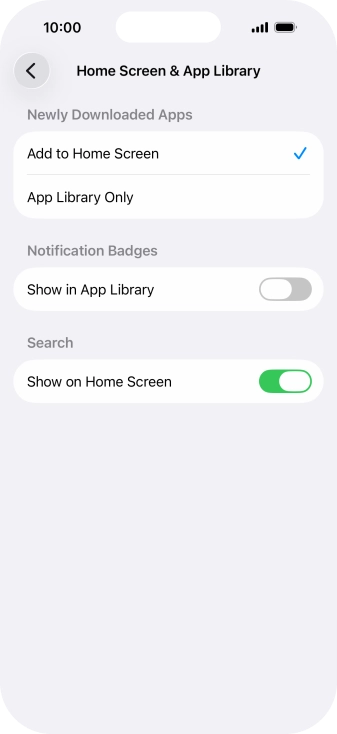 To add new downloaded apps to both the home screen and App Library, press Add to Home Screen.