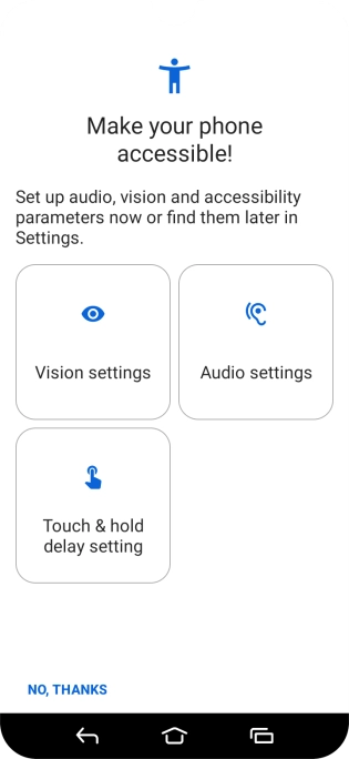 Follow the instructions on the screen to select help function settings or press NO, THANKS.