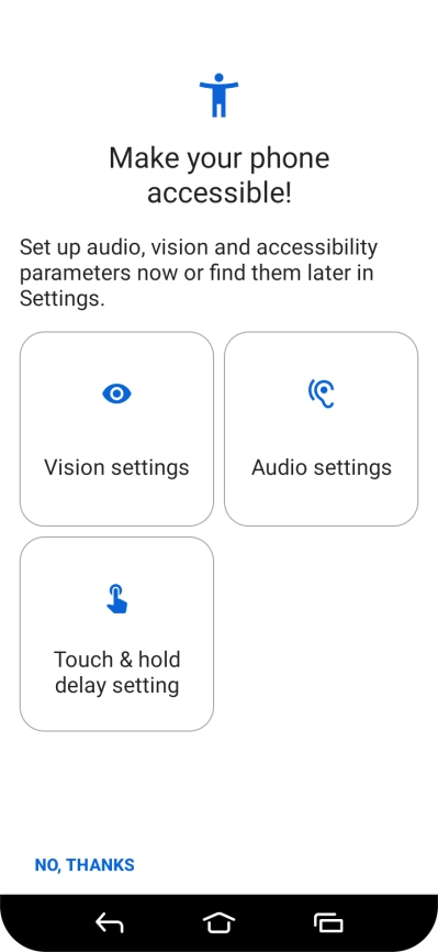 Follow the instructions on the screen to select help function settings or press NO, THANKS.