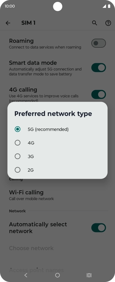 Press the required network mode.