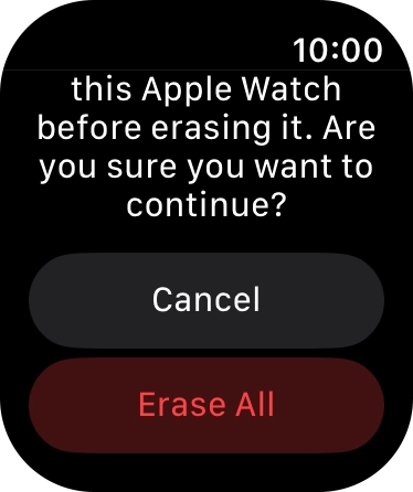 Press Erase All. Wait a moment while the factory default settings are restored. Follow the instructions on the screen to set up your Apple Watch and prepare it for use. Press Erase All. Wait a moment while the factory default settings are restored. Follow the instructions on the screen to set up your Apple Watch and prepare it for use.