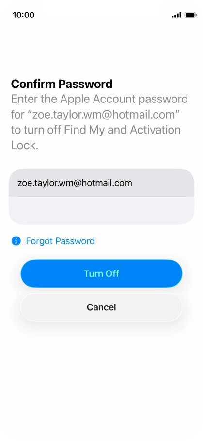 Key in the password for your Apple Account and press Turn Off. Wait a moment while the factory default settings are restored. Follow the instructions on the screen to set up your phone and prepare it for use.
