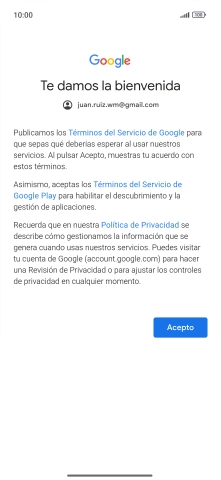 Pulsa Acepto y sigue las indicaciones de la pantalla para seleccionar los ajustes de tu cuenta de Google. Pulsa Acepto y sigue las indicaciones de la pantalla para seleccionar los ajustes de tu cuenta de Google.