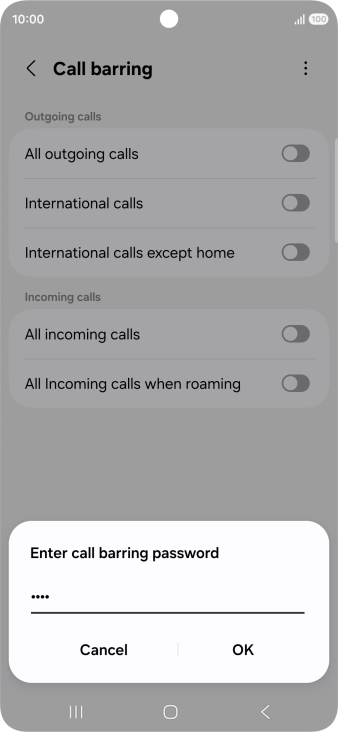 Key in your barring password and press OK. The default barring password is 0000.