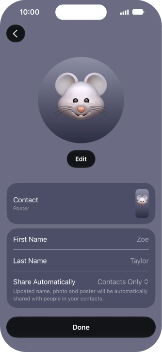 Press the name fields and follow the instructions on the screen to edit your name on the Contact Poster.