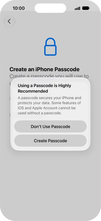 If you turn off the function, press Don't Use Passcode.