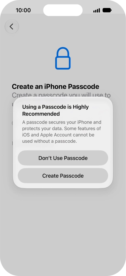 If you turn off the function, press Don't Use Passcode.