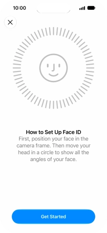 Press Get Started and follow the instructions on the screen to set up Face ID.