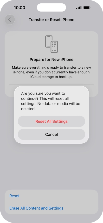 Press Reset All Settings. Wait a moment while the factory default settings are restored. Follow the instructions on the screen to set up your phone and prepare it for use.
