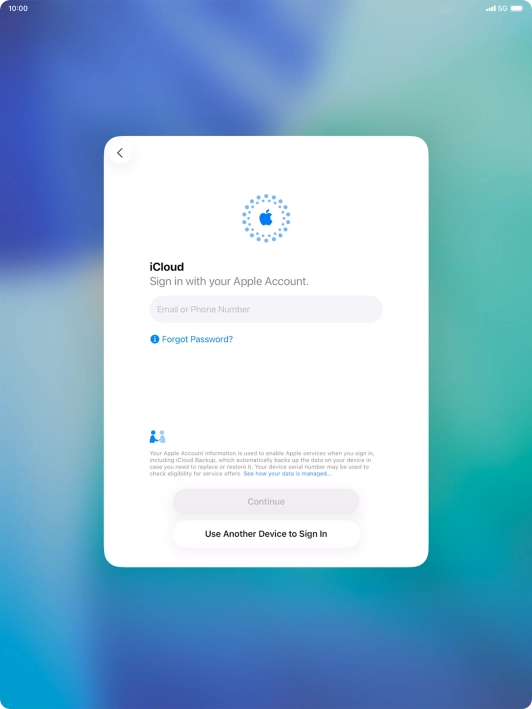 Press Email or Phone Number and key in the username for your Apple Account. Press Email or Phone Number and key in the username for your Apple Account.