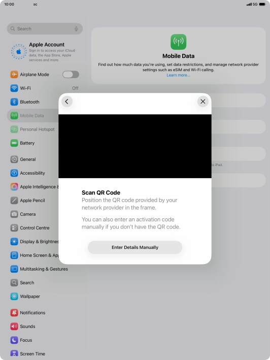 Place the QR code you've received inside the tablet camera frame to scan the code. If you’ve deleted your eSIM, you can re-add it using your existing QR code. If you’re having problems, see our FAQ.