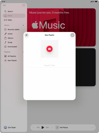 Press the text input field and key in a name for the playlist. Press the text input field and key in a name for the playlist.