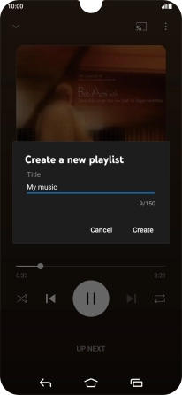 Key in a name for the playlist and press Create. Key in a name for the playlist and press Create.