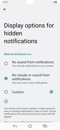 Press the required setting to turn display of the selected notification types on or off. Press the required setting to turn display of the selected notification types on or off.