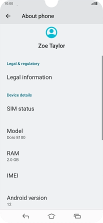 Your phone's software version is displayed below Android version. Your phone's software version is displayed below Android version.