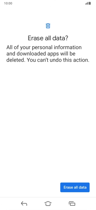Press Erase all data. Wait a moment while the factory default settings are restored. Follow the instructions on the screen to set up your phone and prepare it for use.