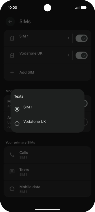 Press the required SIM. Press the required SIM.