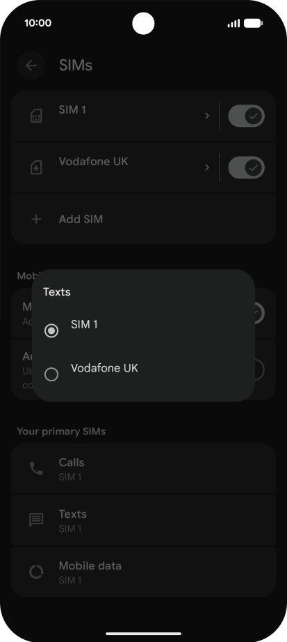 Press the required SIM. Press the required SIM.