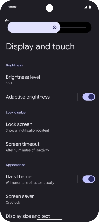 Drag the indicator right or left to set the brightness manually.