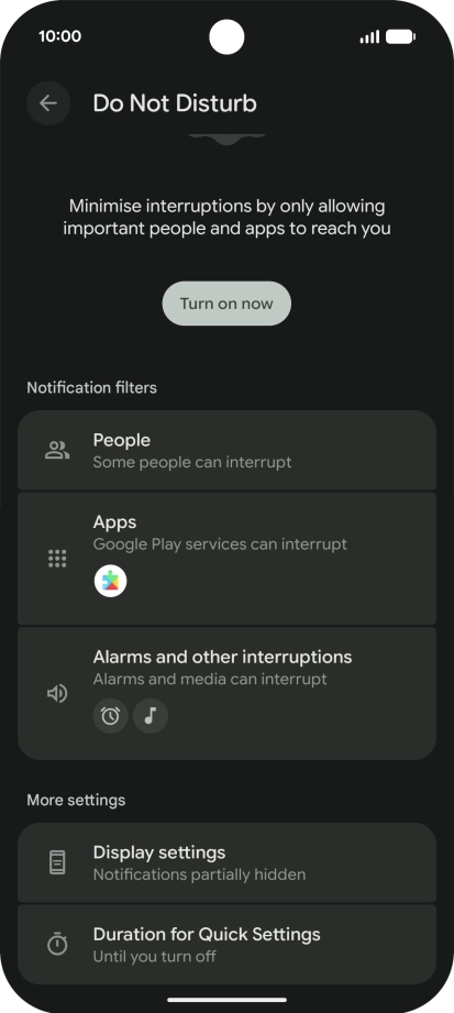 Press Turn on now to turn the function on or off. Press Turn on now to turn the function on or off.