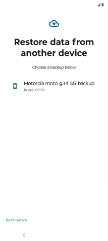 Press the required backup and your phone restores the content of the selected backup. Subsequently, follow the instructions on the screen to set up your phone and prepare it for use.