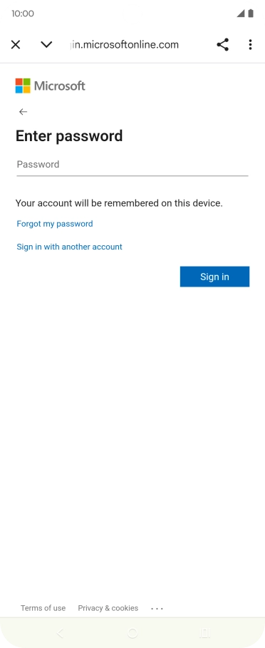 Press Password and key in the password for your email account. Press Password and key in the password for your email account.