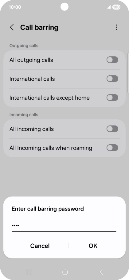 Key in your barring password and press OK. The default barring password is 0000.