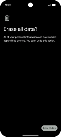 Press Erase all data. Wait a moment while the factory default settings are restored. Follow the instructions on the screen to set up your phone and prepare it for use.