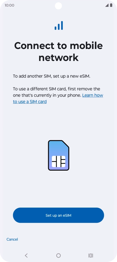Press Set up an eSIM. Press Set up an eSIM.
