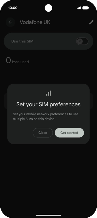 If you turn on use of the SIM, press Get started and follow the instructions on the screen. If you turn on use of the SIM, press Get started and follow the instructions on the screen.