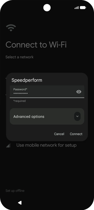 Key in the password for the Wi-Fi network and press Connect. Key in the password for the Wi-Fi network and press Connect.