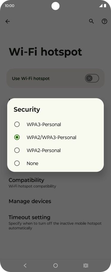 Press WPA3-Personal to password protect your Wi-Fi hotspot. Press WPA3-Personal to password protect your Wi-Fi hotspot.
